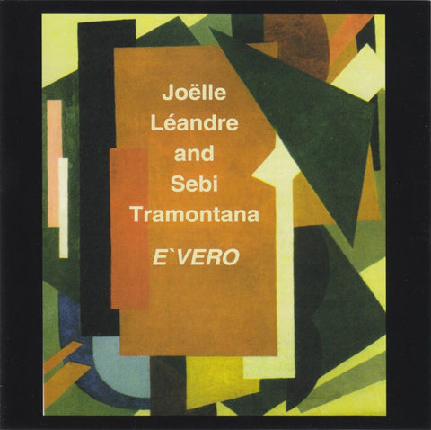 Joëlle Léandre And Sebi Tramontana - E'vero (CD, Album) - USED