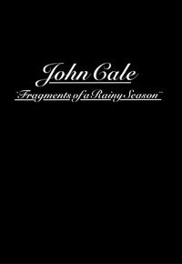 John Cale - Fragments Of A Rainy Season (DVD-V) - USED
