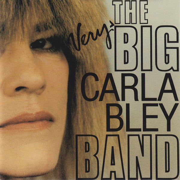 The Very Big Carla Bley Band* - The Very Big Carla Bley Band (CD, Album) - USED