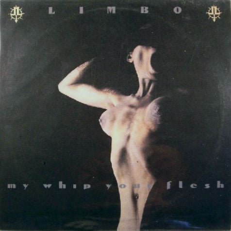 Limbo - My Whip Your Flesh (LP, Album) - USED