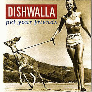 Dishwalla - Pet Your Friends (CD, Album) - USED