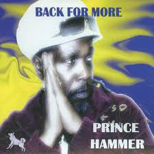 Prince Hammer - Back For More (CD, Album) - NEW