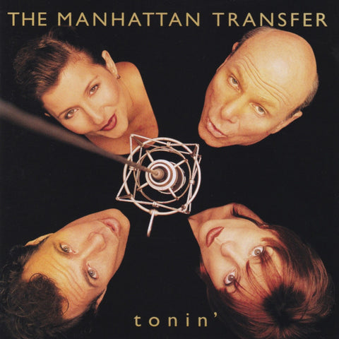 The Manhattan Transfer - Tonin' (CD) - USED
