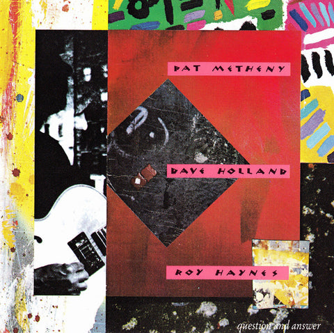 Pat Metheny w/ Dave Holland & Roy Haynes - Question And Answer (CD, Album) - USED