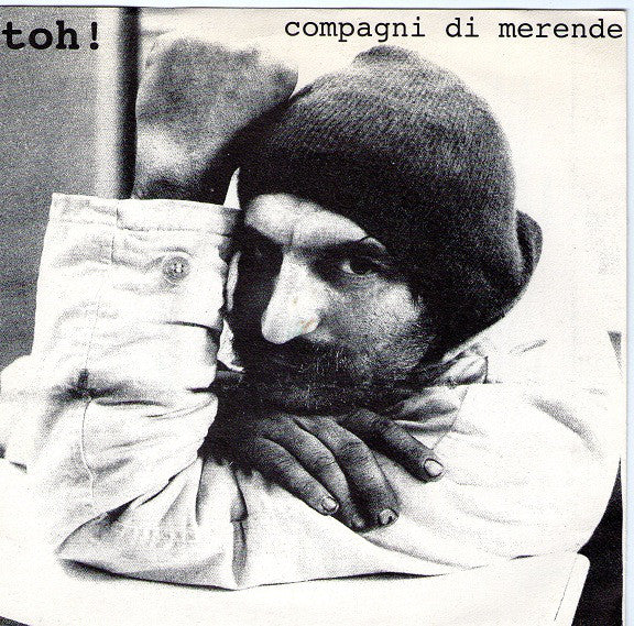 Toh! - Compagni Di Merende (7", EP) - USED