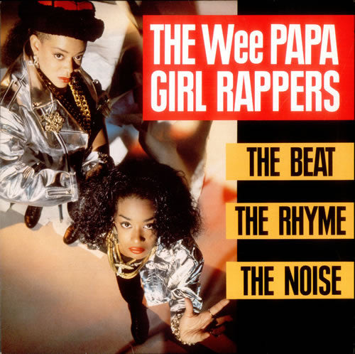 The Wee Papa Girl Rappers* - The Beat, The Rhyme, The Noise (LP, Album + 12") - USED