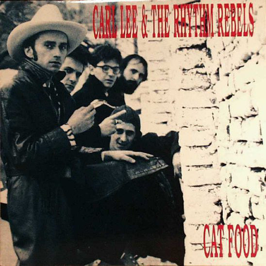 Carl Lee & The Rhythm Rebels - Cat Food (LP, Album) - USED