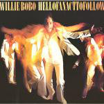 Willie Bobo - Hell Of An Act To Follow (LP, RE) - USED