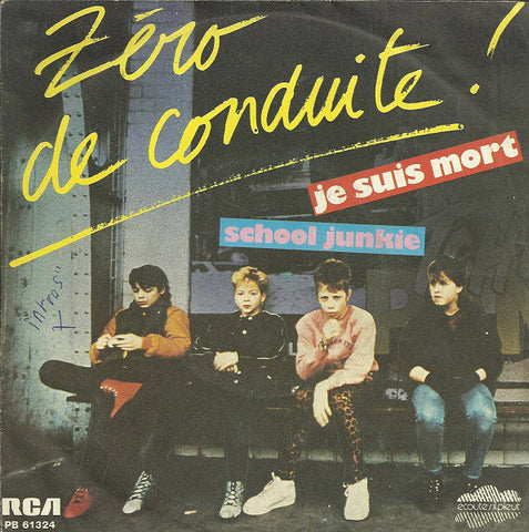 Zéro De Conduite - Je Suis Mort (7") - USED