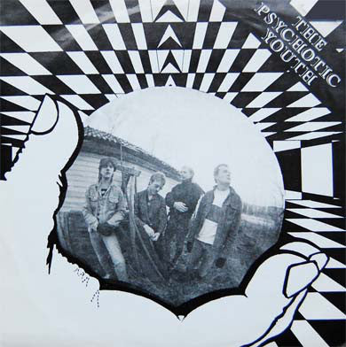 The Psychotic Youth* - Devils Train (7") - USED