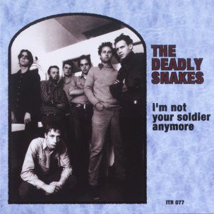 The Deadly Snakes - I'm Not Your Soldier Anymore (CD, Album) - NEW