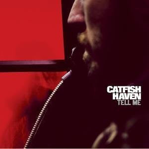Catfish Haven - Tell Me (CD, Album) - USED