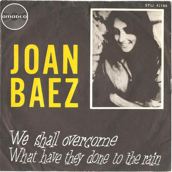 Joan Baez - We Shall Overcome (7") - USED