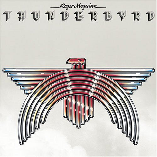 Roger McGuinn - Thunderbyrd (CD, Album, RE, RM, Dig) - NEW