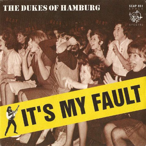 The Dukes Of Hamburg - It's My Fault (7", Single) - USED