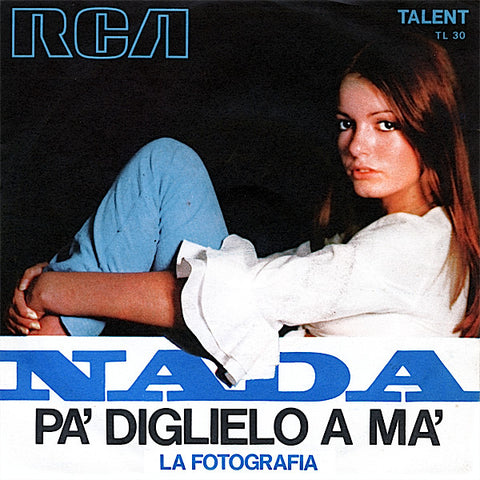 Nada (8) - Pa' Diglielo A Ma' (7") - USED