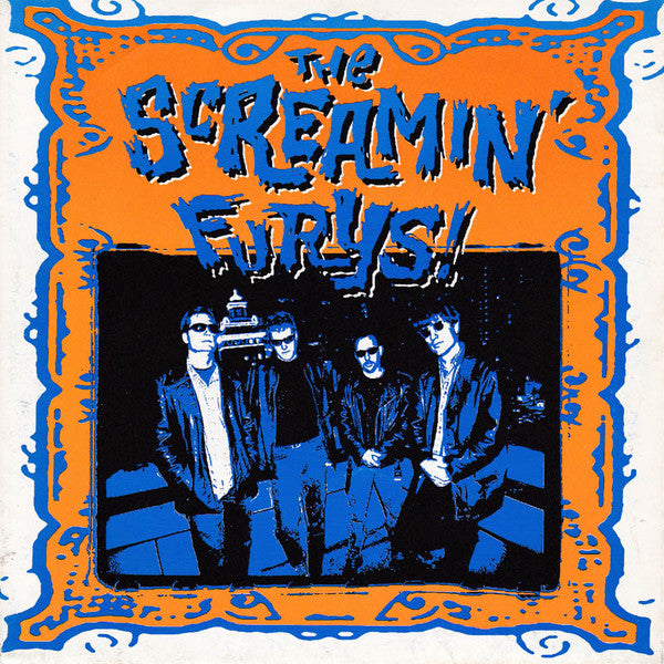 The Screamin' Furys!* - Comin' Around (7") - USED