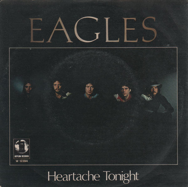 Eagles - Heartache Tonight  (7") - USED