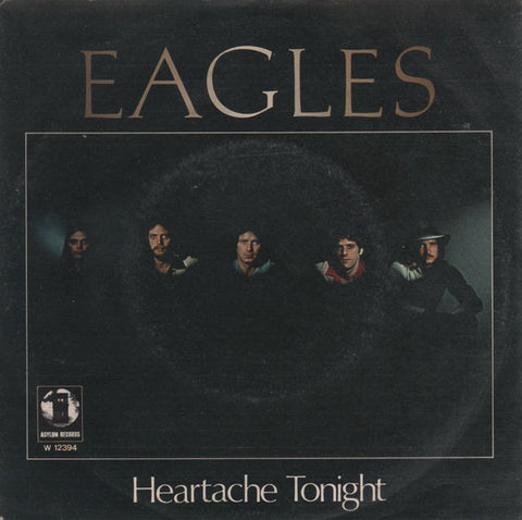 Eagles - Heartache Tonight  (7") - USED