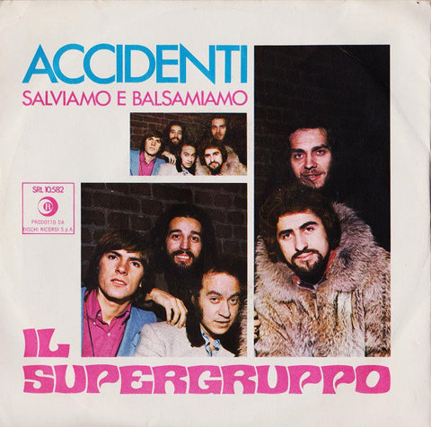 Il Supergruppo - Accidenti (7") - USED