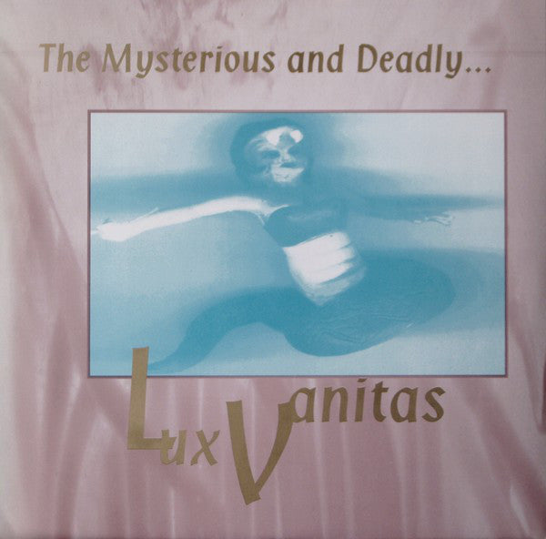 Lux Vanitas - The Mysterious And Deadly... (7") - USED