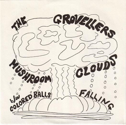 The Grovellers - Mushroom Clouds / Coloured Balls Falling (7", Single, Ltd, Num) - USED