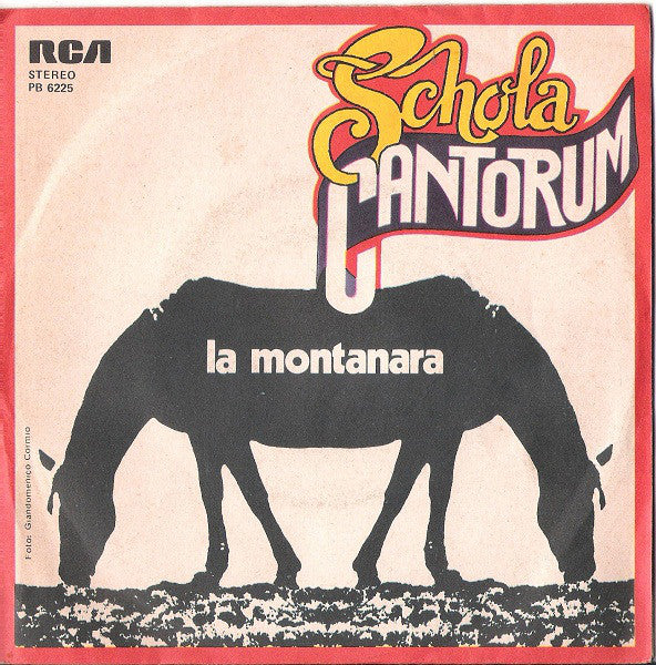 Schola Cantorum (2) - La Montanara (7") - USED