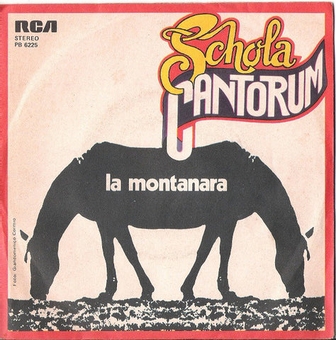 Schola Cantorum (2) - La Montanara (7") - USED