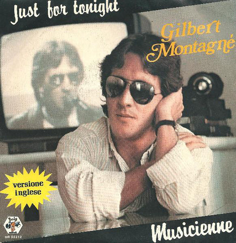 Gilbert Montagné - Just For Tonight / Musicienne (7") - USED