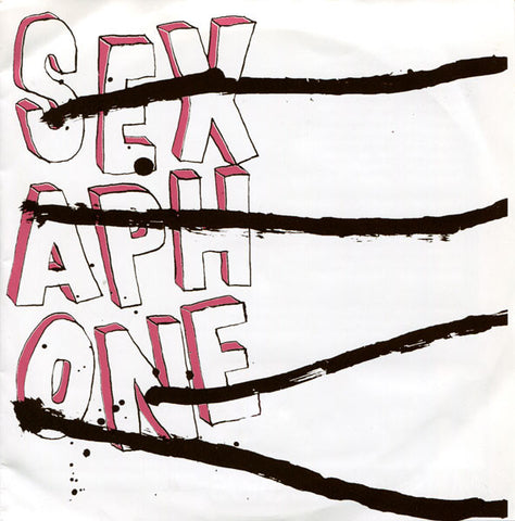 Sexaphone - Fuck Your Space (7") - USED