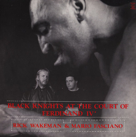 Rick Wakeman & Mario Fasciano - Black Knights At The Court Of Ferdinand IV ° (LP, Album) - USED