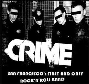 Crime (2) - San Francisco's First And Only Rock 'N' Roll Band (LP, Comp, Unofficial) - USED