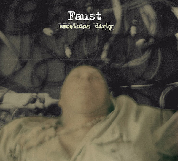 Faust (7) - Something Dirty (CD, Album) - USED