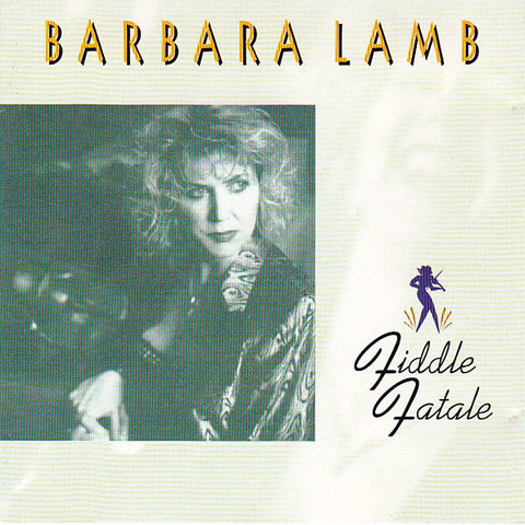 Barbara Lamb - Fiddle Fatale (CD, Album) - USED