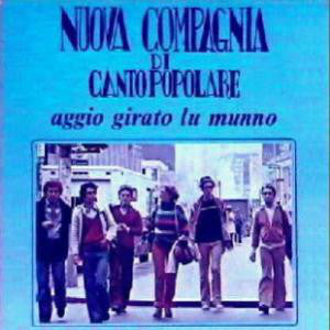 Nuova Compagnia Di Canto Popolare - Aggio Girato Lu Munno (LP, Album) - USED