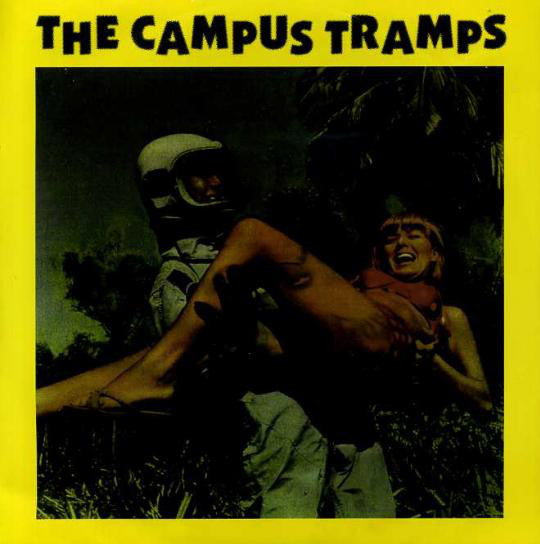 The Campus Tramps - Outta This World (7", Single) - USED