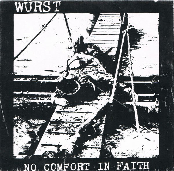 Würst - No Comfort In Faith (7") - USED