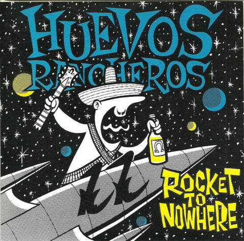 Huevos Rancheros - Rocket To Nowhere (7") - USED