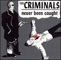 The Criminals - Never Been Caught (CD, Album) - USED