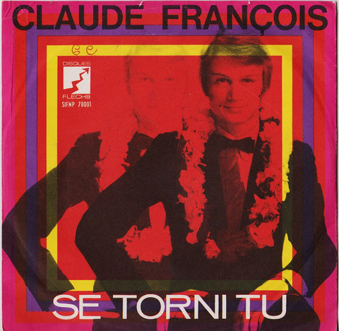 Claude François - Se Torni Tu (7") - USED