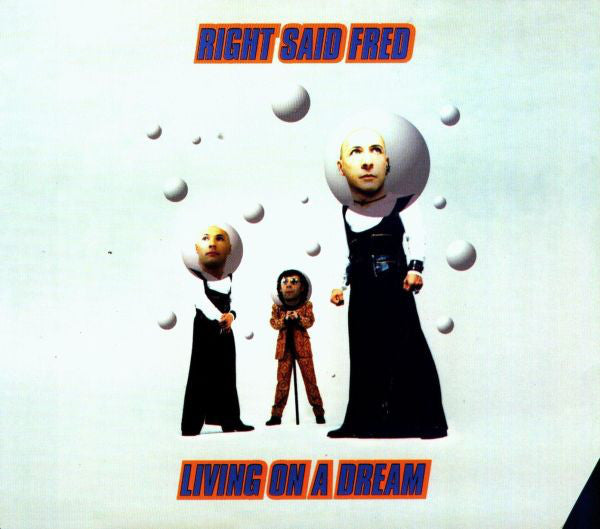 Right Said Fred - Living On A Dream (CD, Single) - USED