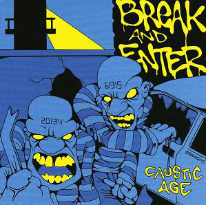 Break And Enter (2) - Caustic Age (7", EP) - USED