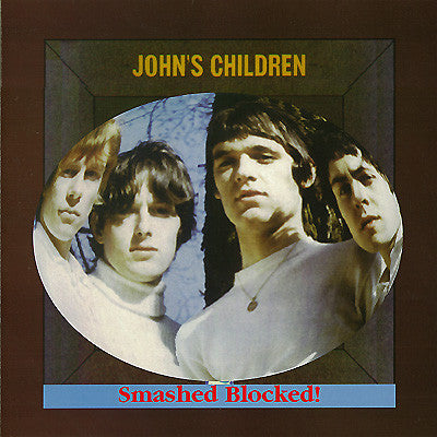 John's Children - Smashed Blocked! (LP, Comp, 180) - NEW