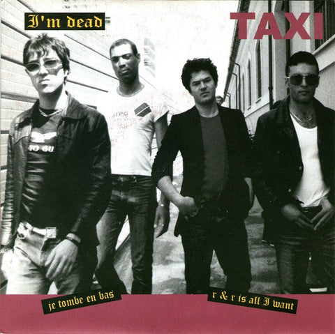 Taxi (16) - I'm Dead (7") - USED