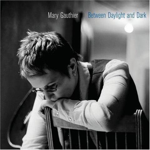 Mary Gauthier - Between Daylight And Dark (CD, Album) - USED