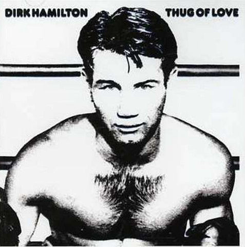 Dirk Hamilton - Thug Of Love (LP, Album) - USED
