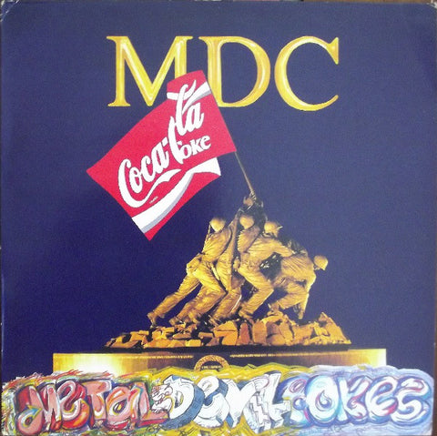 MDC (2) - Metal Devil Cokes (LP, Album) - USED