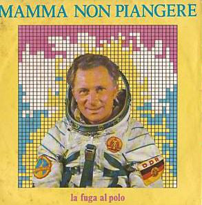 Mamma Non Piangere - La Fuga Al Polo (7", Single) - USED