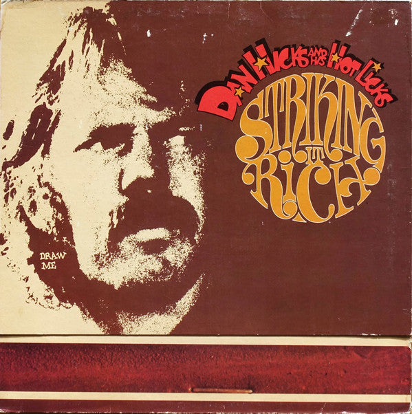 Dan Hicks & His Hot Licks* - Striking It Rich! (LP, Album, Quad) - USED