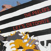 The Peelers - Let's Detonate (CD, Album) - USED